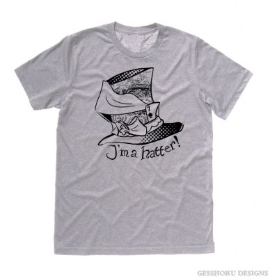 I'm a Hatter! T-shirt