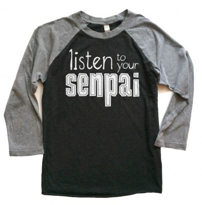 Listen to Your Senpai Raglan T-shirt 3/4 Sleeve