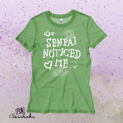 Senpai Noticed Me Ladies T-shirt