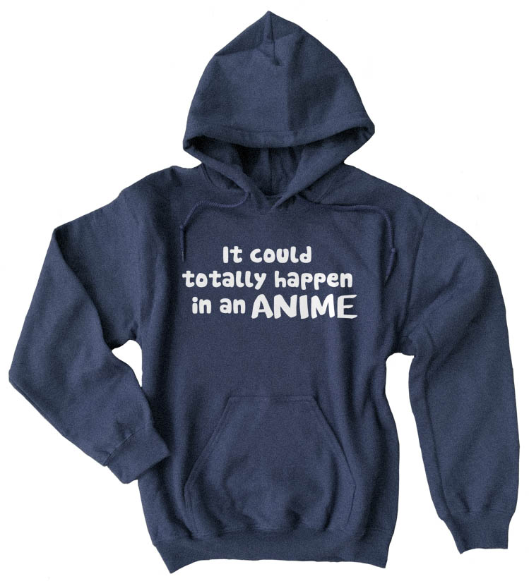 It Could Totally Happen in an ANIME Pullover Hoodie - Heather Navy