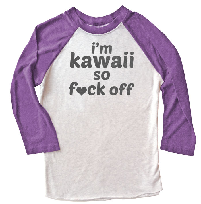 I'm Kawaii So Fuck Off Raglan T-shirt 3/4 Sleeve - Purple/White