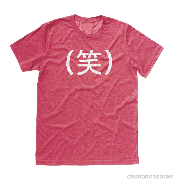 Laughing Kanji - LOL in Japanese T-shirt - Heather Red