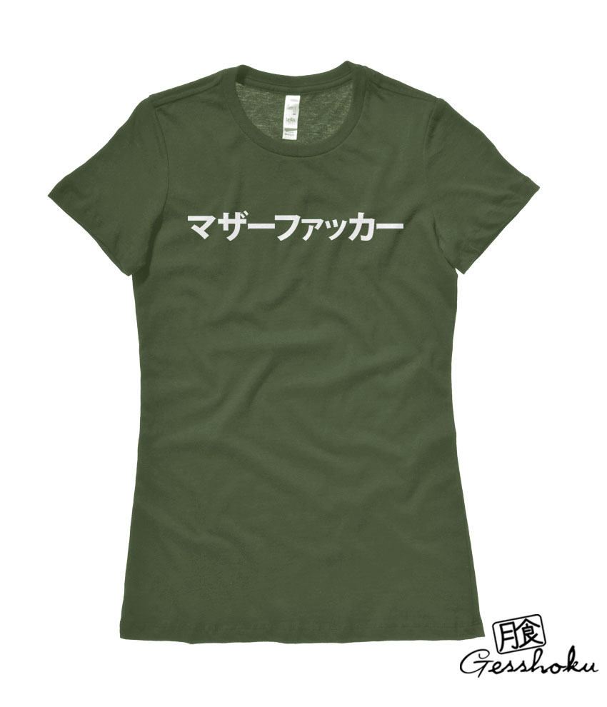 Motherfucker Japanese Ladies T-shirt - Olive Green