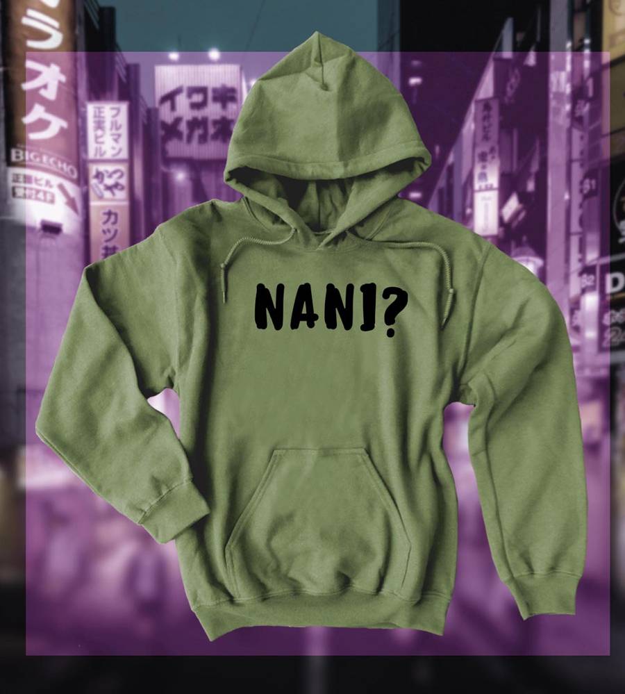 Nani? Pullover Hoodie (text version) - Olive Green