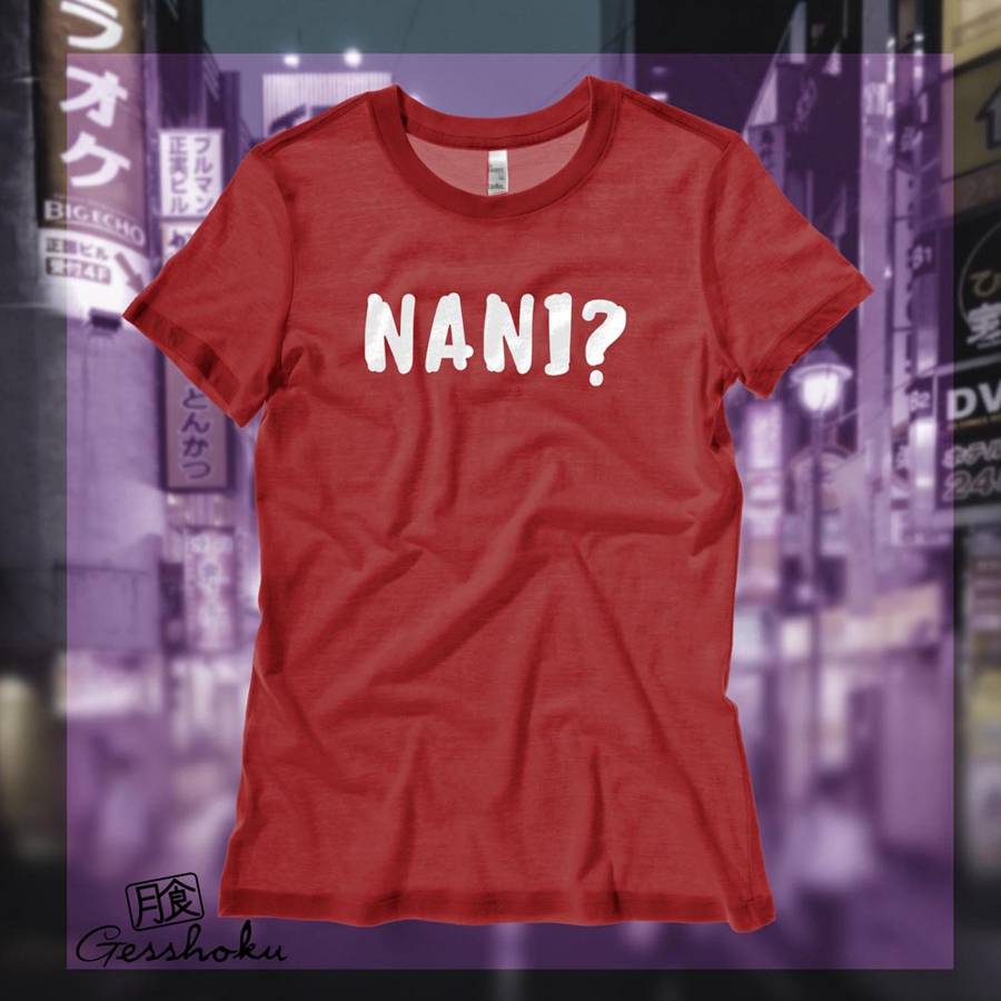 Nani? Ladies T-shirt (text) - Red