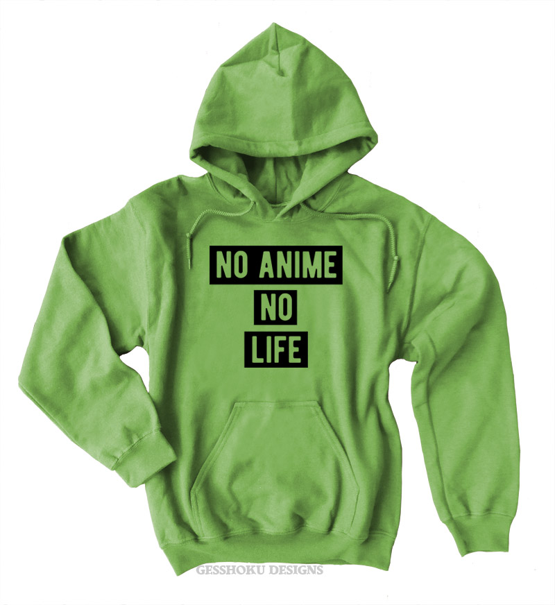 No Anime No Life Pullover Hoodie - Lime Green