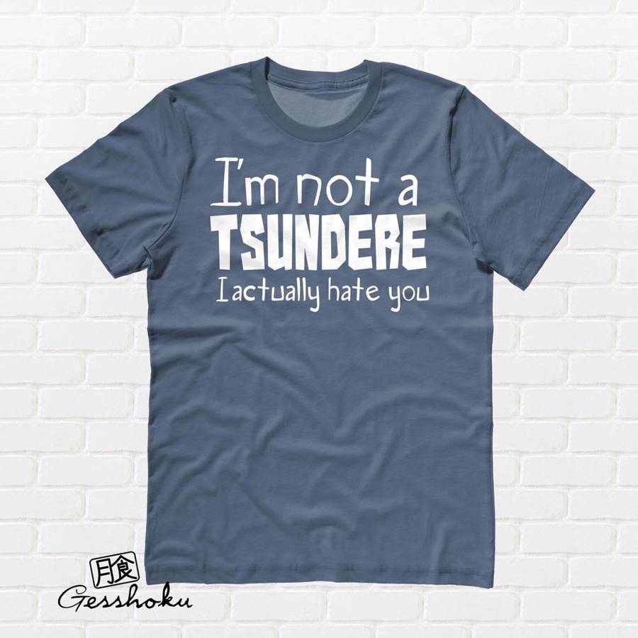 Not a Tsundere T-shirt - Stone Blue