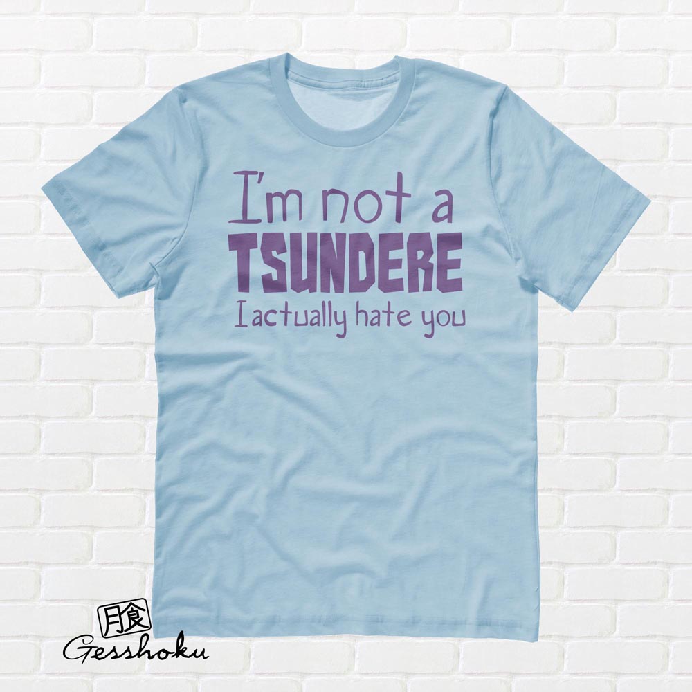 Not a Tsundere T-shirt - Light Blue