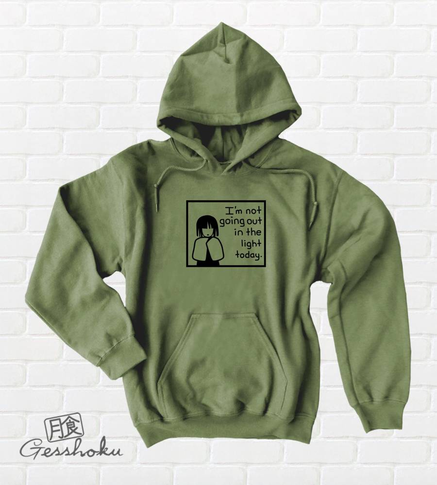 I'm Not Going Out in the Light Today Pullover Hoodie - Olive Green