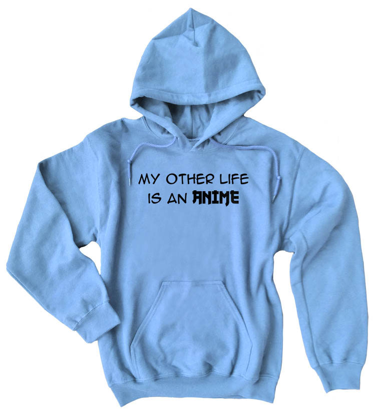 My Other Life is an Anime Pullover Hoodie - Light Blue