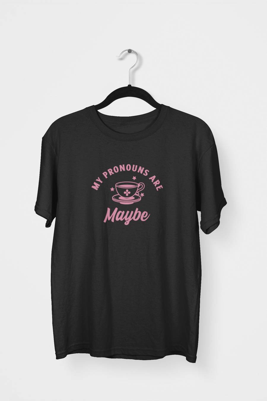 My Pronouns are Maybe T-shirt - Pink/Black