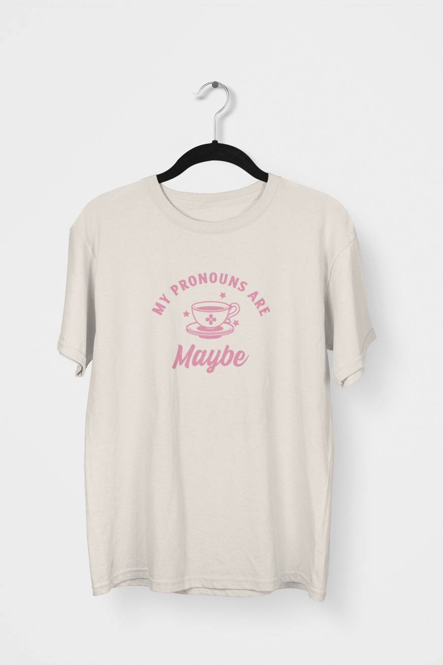 My Pronouns are Maybe T-shirt - Cream