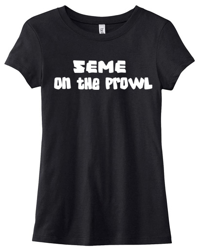 Seme on the Prowl Ladies T-shirt - Black