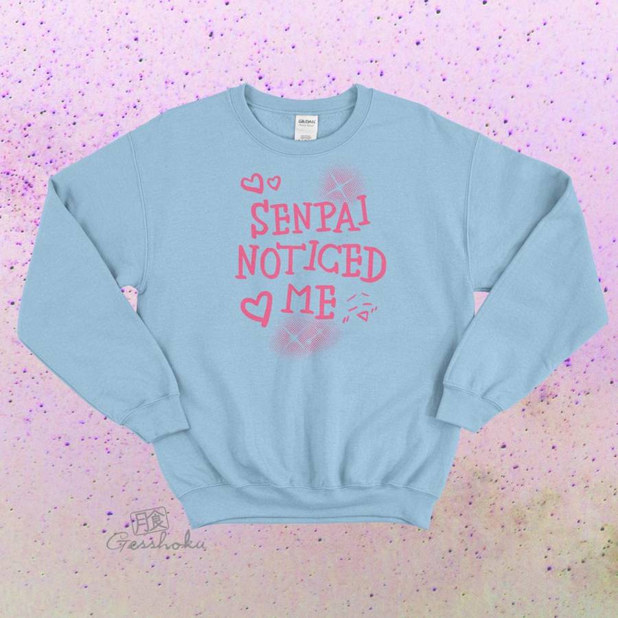 Senpai Noticed Me Crewneck Sweatshirt - Light Blue