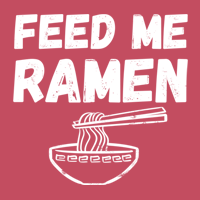 Feed Me Ramen