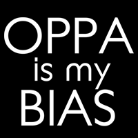 Oppa is my Bias