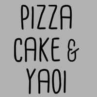 Pizza Cake & Yaoi