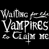 Waiting for the Vampires to Claim Me