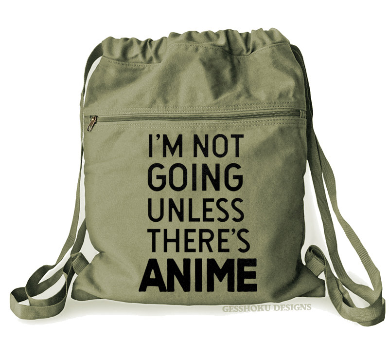 I'm Not Going Unless There's ANIME Cinch Backpack - Khaki Green