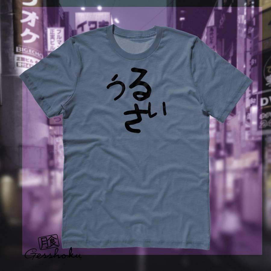 Urusai Japanese Hiragana T-shirt - Stone Blue