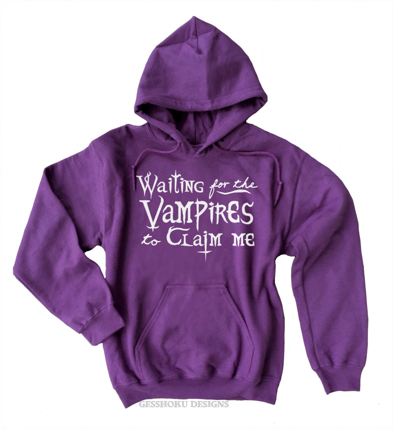 Waiting for the Vampires to Claim Me Pullover Hoodie - Purple